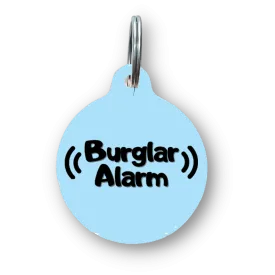 Burglar Alarm Funny Dog Tag