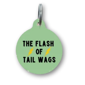 The Flash of Tail Wags Funny Dog Tag
