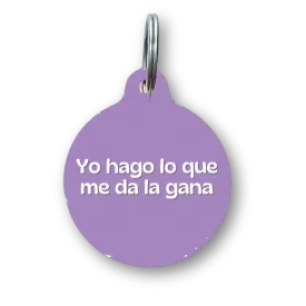 Yo Hago Lo Que Me Da La Gana Spanish Funny Dog Tag