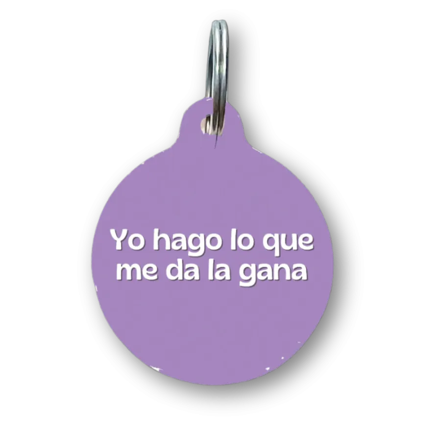 Yo Hago Lo Que Me Da La Gana Spanish Funny Dog Tag